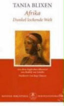 Afrika, dunkel lockende Welt