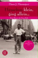 Hänschen klein, ging allein ...