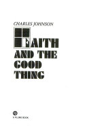 Faith and the Good Thing