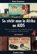 So stirbt man in Afrika an AIDS