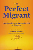 The Perfect Migrant