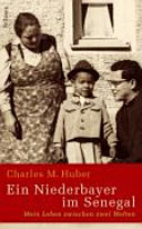 Ein Niederbayer im Senegal