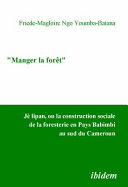 "Manger la forêt"