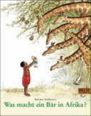 Was macht ein Bär in Afrika?