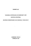 Koloniale Entwicklung im Bezirksamt Lindi (Deutsch-Ostafrika)