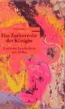 Das Zuckerrohr der Königin