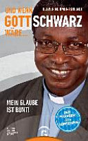 Und wenn Gott schwarz wäre ...