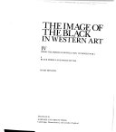 The Image of the Black in Western Art, V.4: Black models and white myths