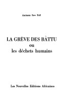 La grève des bàttu, ou, Les déchets humains