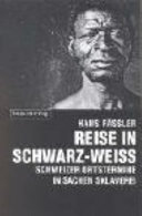 Reise in Schwarz-Weiss