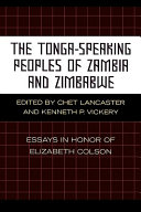 The Tonga-Speaking Peoples of Zambia and Zimbabwe