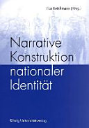 Narrative Konstruktion nationaler Identität