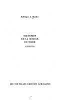 Souvenirs de la boucle du Niger, 1953-1976