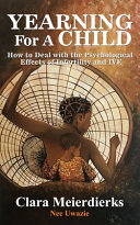 Yearning for a Child: How to Deal with The Psychological Effects of Infertility and IVF