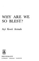 Why are We So Blest?