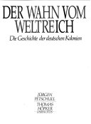 Der Wahn vom Weltreich