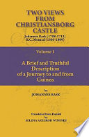 Two Views from Christiansborg Castle: A brief and truthful description of a journey to and from Guinea