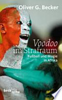 Voodoo im Strafraum