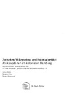 Zwischen Völkerschau und Kolonialinstitut