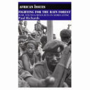 Fighting for the Rain Forest