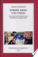 Körper, Krise und Vodou
