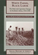 White Farms, Black Labor