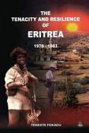 The Tenacity and Resilience of Eritrea