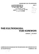 Das Kulturkrokodil vom Korewori
