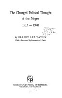 The Changed Political Thought of the Negro