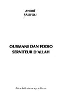 Ousmane Dan Fodio serviteur d'Allah