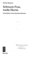 Schwarze Frau, weisse Herrin