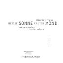 Heisse Sonne, kalter Mond