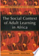 The Social Context of Adult Learning in Africa