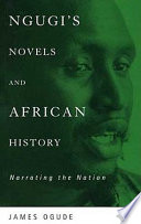 Ngugi's Novels And African History