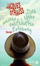 Das Jahr meiner zweifelhaften Erlösung