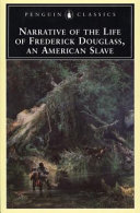 Narrative of the Life of Frederick Douglass, an American Slave