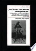 "Von Wilden aller Rassen niedergemetzelt"