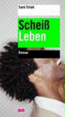 Scheiß Leben