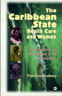 The Caribbean State, Health Care, and Women
