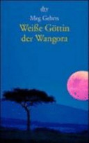 Weiße Göttin der Wangora