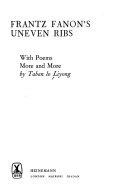 Frantz Fanon's Uneven Ribs