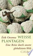 Weisse Plantagen