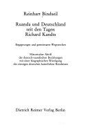 Le Rwanda et lʼAllemagne depuis le temps de Richard Kandt