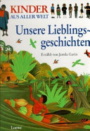 Kinder aus aller Welt - unsere Lieblingsgeschichten