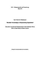 "Bookish" Knowledge Or Empowering Capacities?