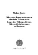 Sklavereien, Emanzipationen und atlantische Weltgeschichte