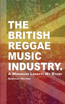 The British Reggae Music Industry.