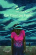 Das Rätsel des Feuers