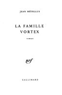 La famille Vortex